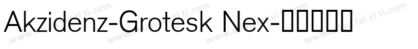 Akzidenz-Grotesk Nex字体转换